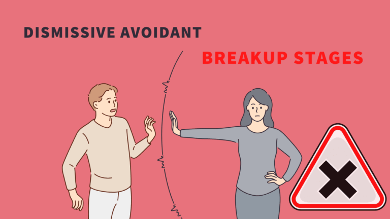 Dismissive Avoidant Breakup Stages Magnet Of Success