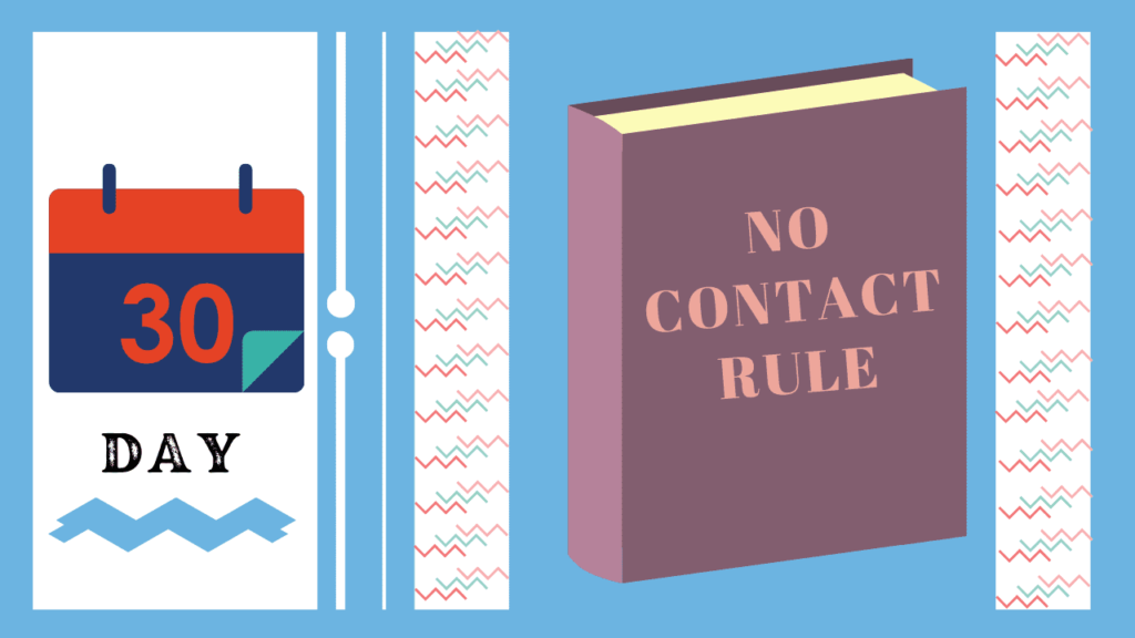 30 day no contact rule psychology