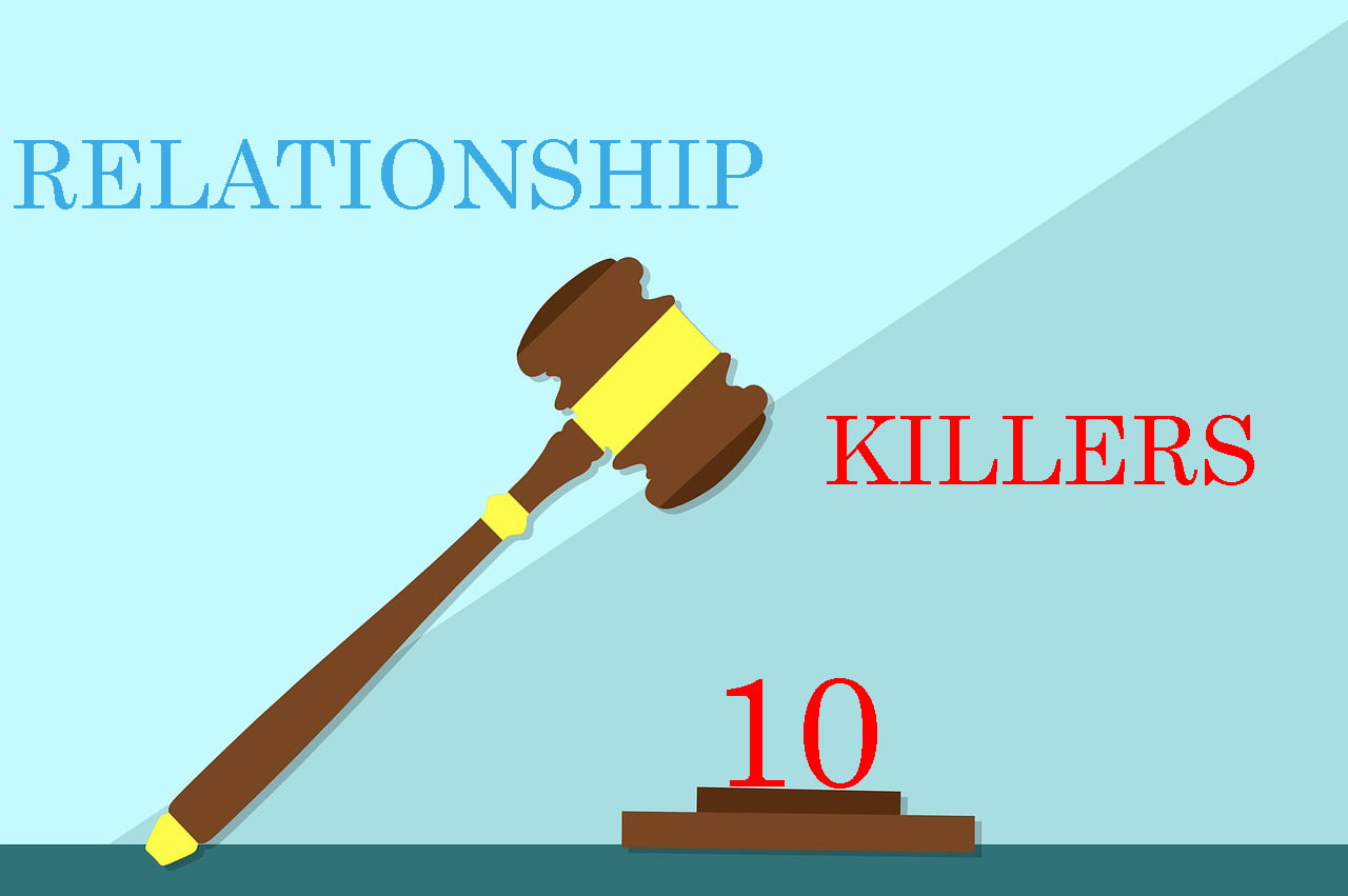 Relationship killers