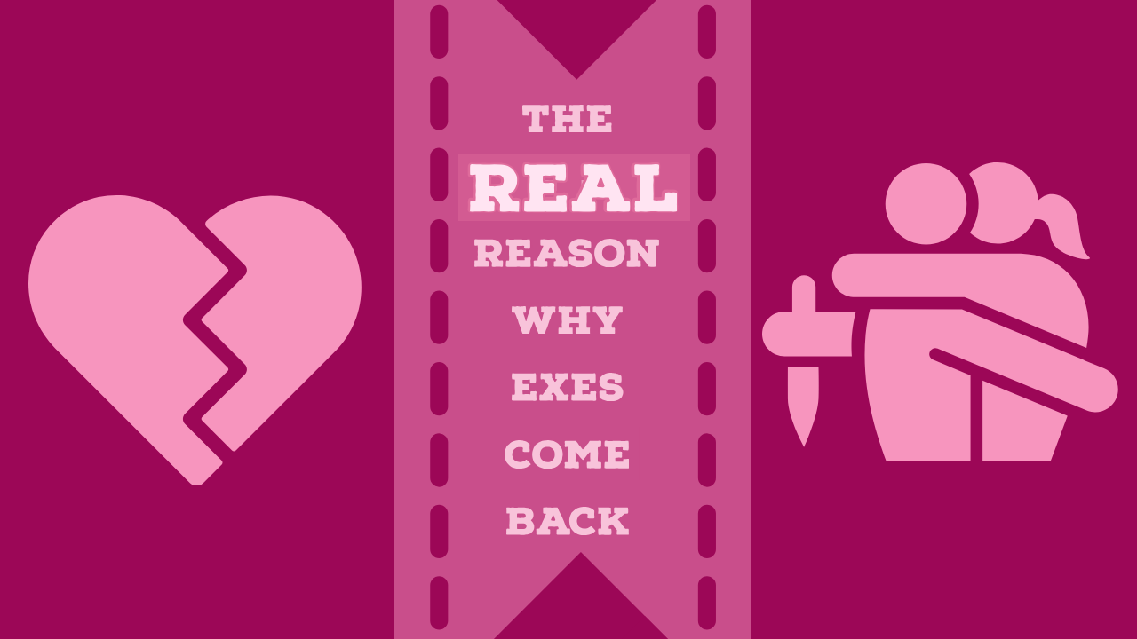 The 1 And ONLY Reason Why Exes Come Back of Success