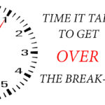 How long does it take to get over a break up