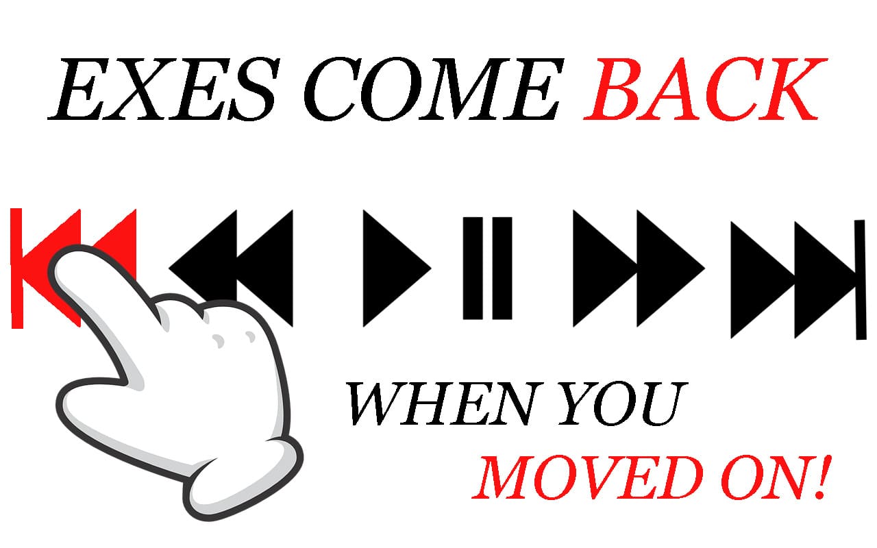Exes come Back When You Moved On! - Magnet of Success