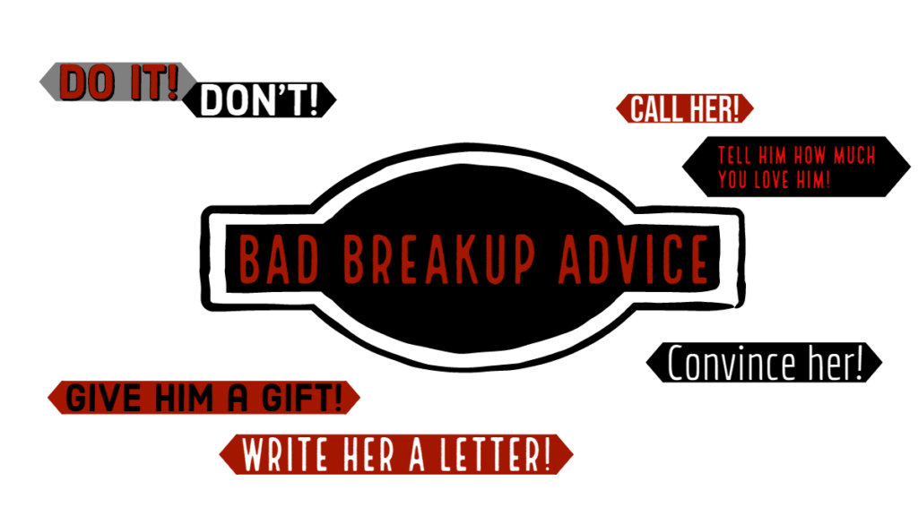 bad breakup advice