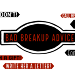bad breakup advice