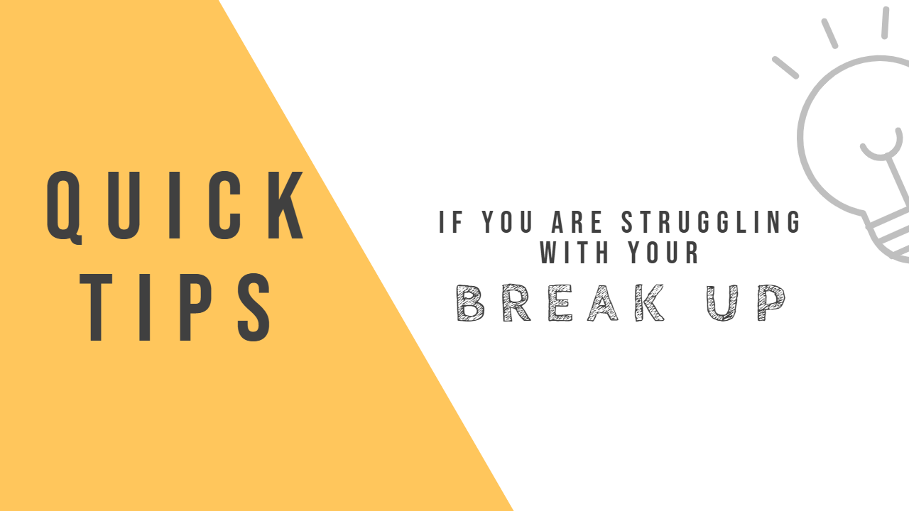 quick post-breakup tips