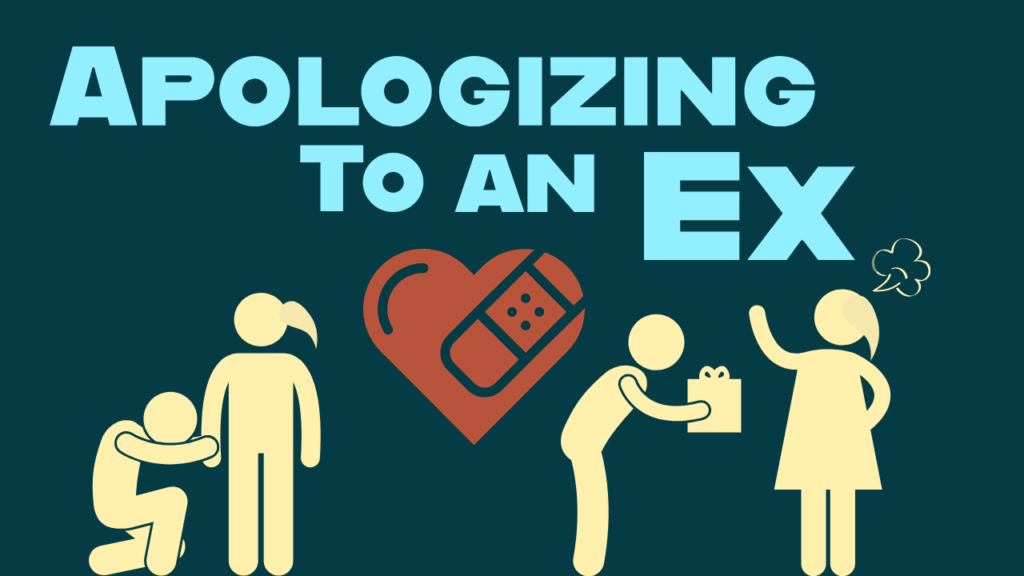 Apologizing to an ex