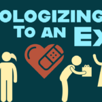 Apologizing to an ex