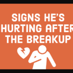 Signs he is hurting after the breakup