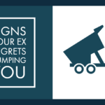 Signs your ex regrets dumping you