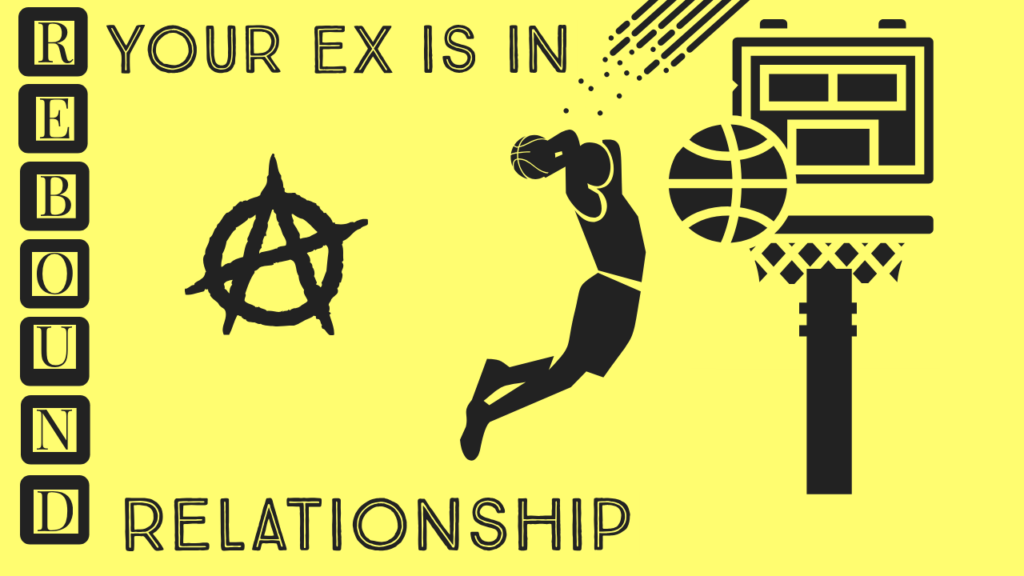 What to do if your ex is in a rebound relationship