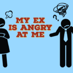 Why is my ex angry when she dumped me