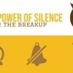 power of silence after break up