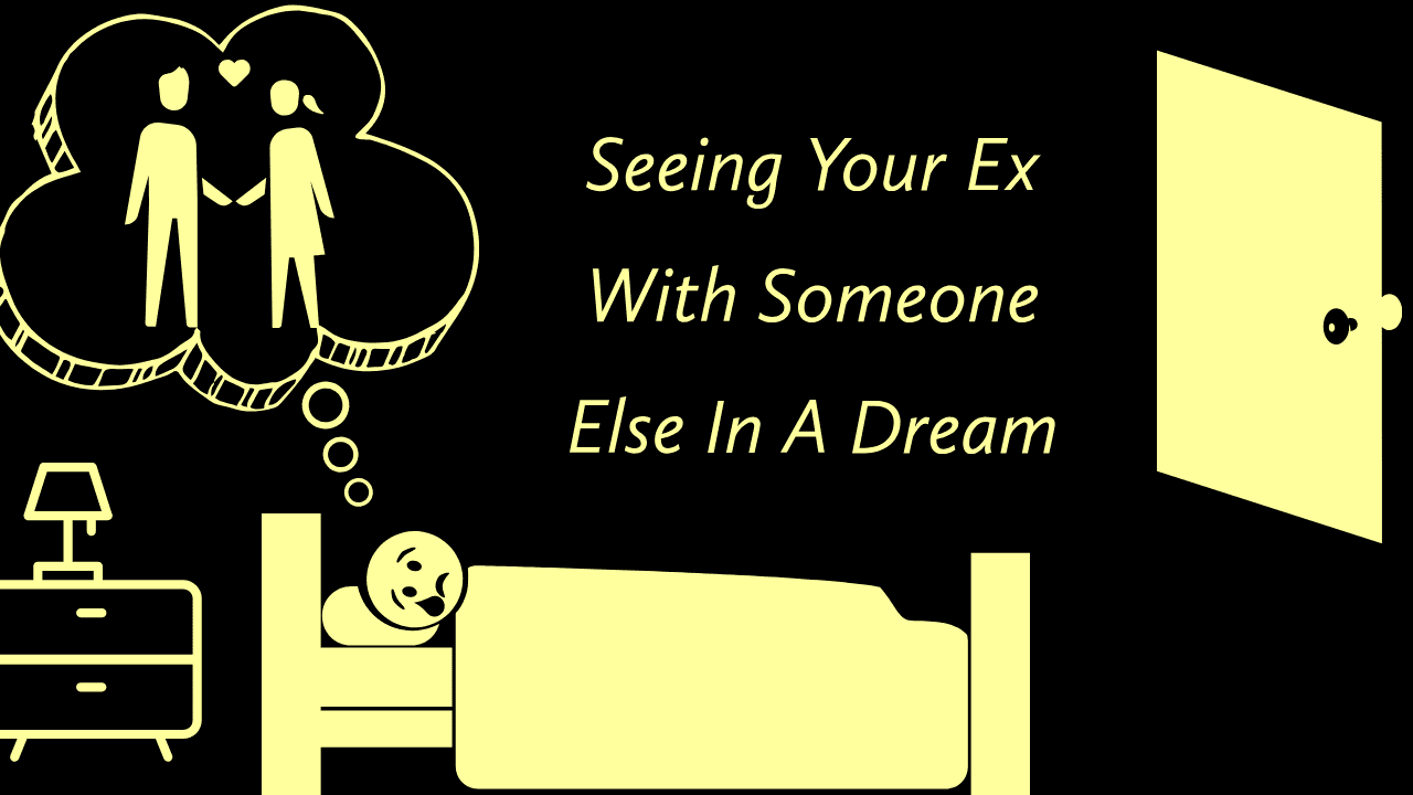 What does it mean if you cry in your dream Seeing Your Ex With Someone Else In A Dream Magnet Of Success