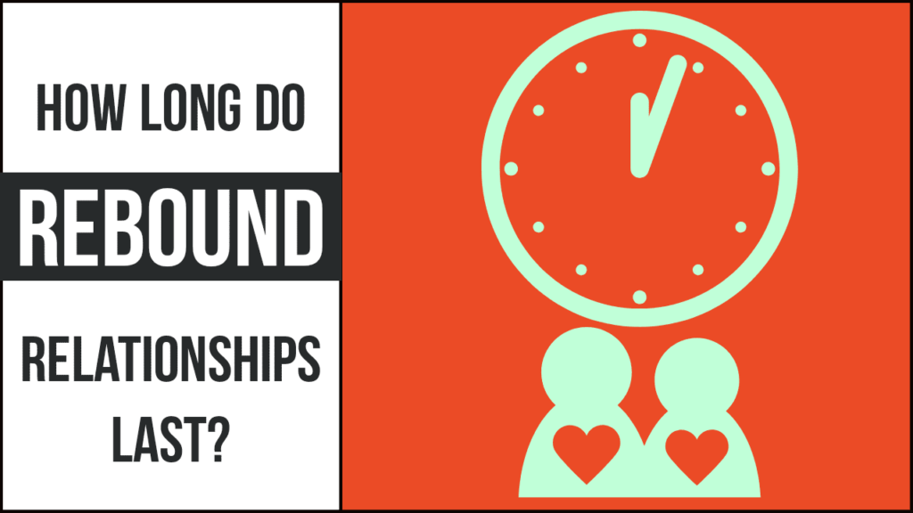 How long do rebound relationships last