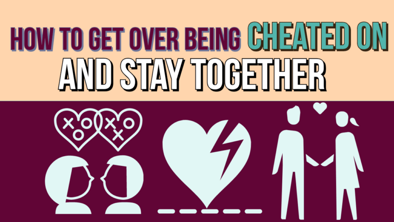 How To Get Over Being Cheated On And Stay Together? - Magnet Of Success