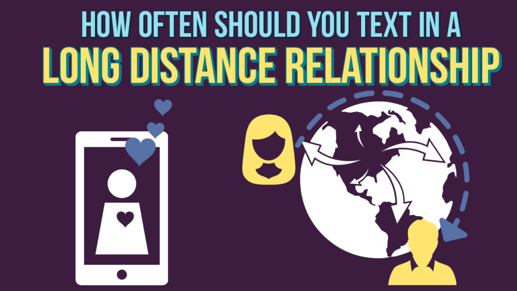 How Often Should You Text In A Long-Distance Relationship? - Magnet of