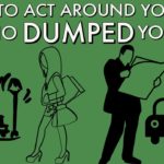 How to act around your ex who dumped you