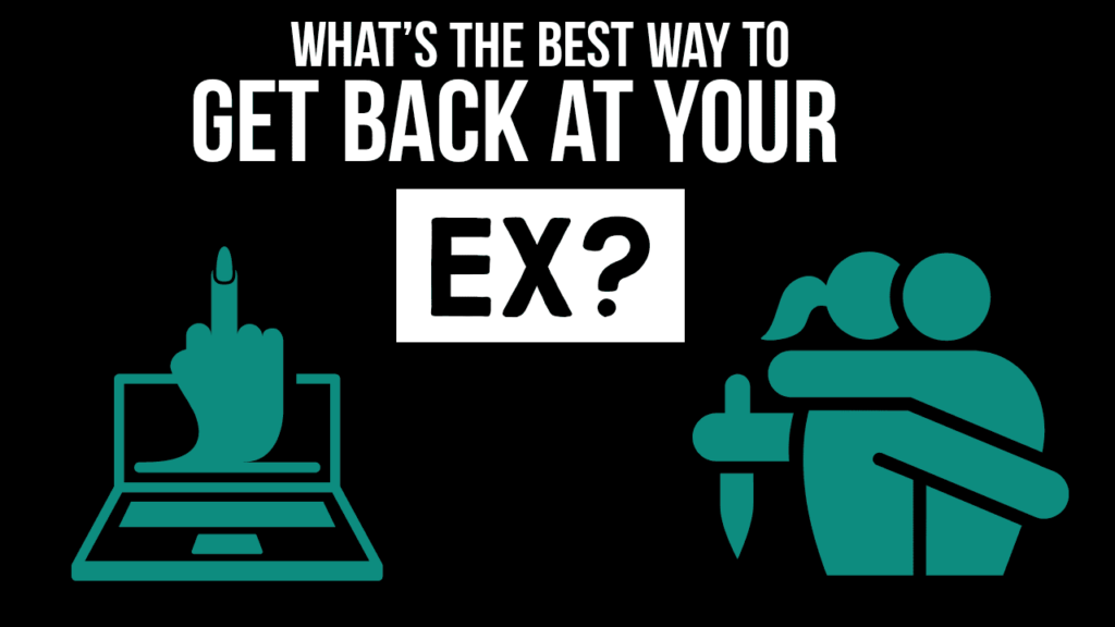 what-s-the-best-way-to-get-back-at-your-ex-magnet-of-success