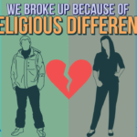 My ex broke up with me because of religion