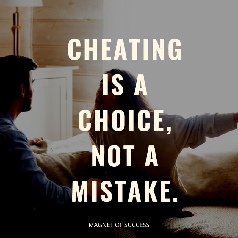 Cheating is a choice, not a mistake