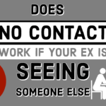 Does no contact work if your ex is seeing someone else