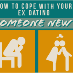 How to cope with your ex dating someone new