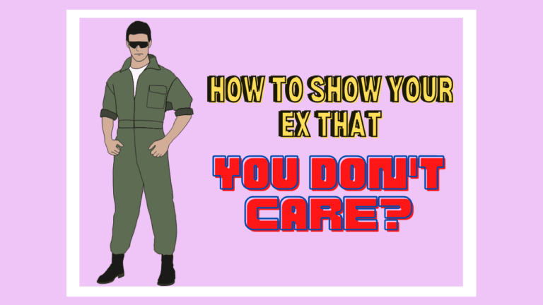 5-ways-to-show-your-ex-you-don-t-care-anymore-magnet-of-success