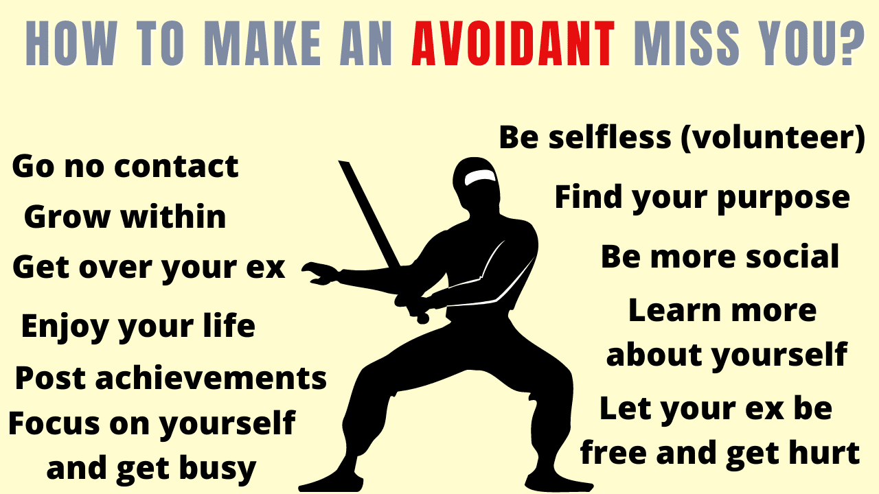 How To Make An Avoidant Miss You
