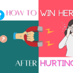 How to win her back after hurting her