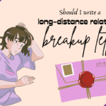 Long distance relationship break up letter