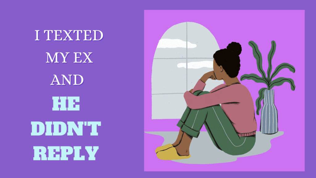 I Texted My Ex And He Didn't Reply - Magnet Of Success