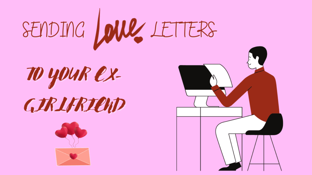 Love Letters To Send To Your Ex Girlfriend