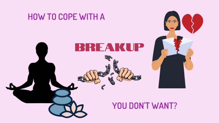 How To Cope With A Breakup You Don't Want? - Magnet of Success