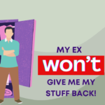 Ex won't give me my stuff back