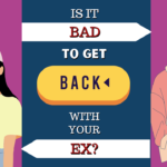 is it bad to get back with your ex