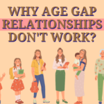 Why age gap relationships don't work