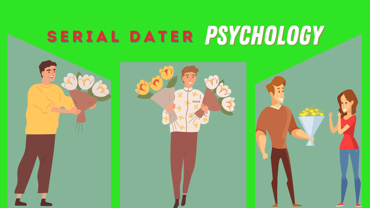 What is a serial dater
