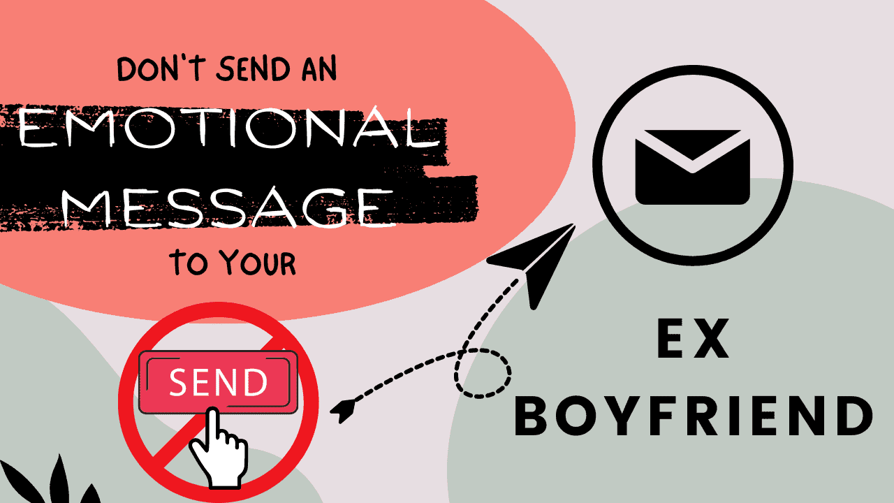 Emotional message to your ex boyfriend