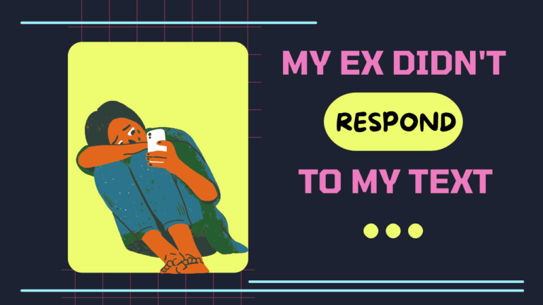 My Ex Didn't Respond To My Text - Magnet of Success