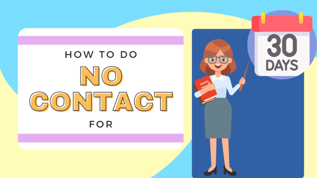 No contact for 30 days