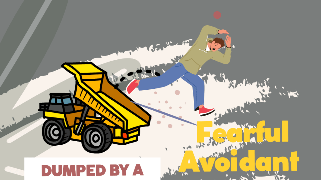 Fearful avoidant ex