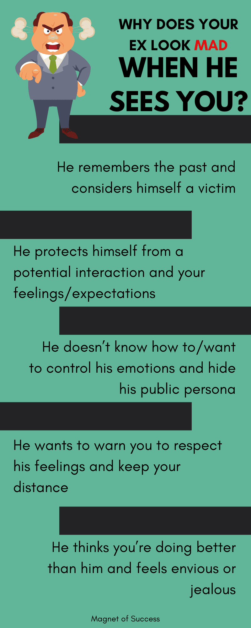 Why does your ex look mad when he sees you