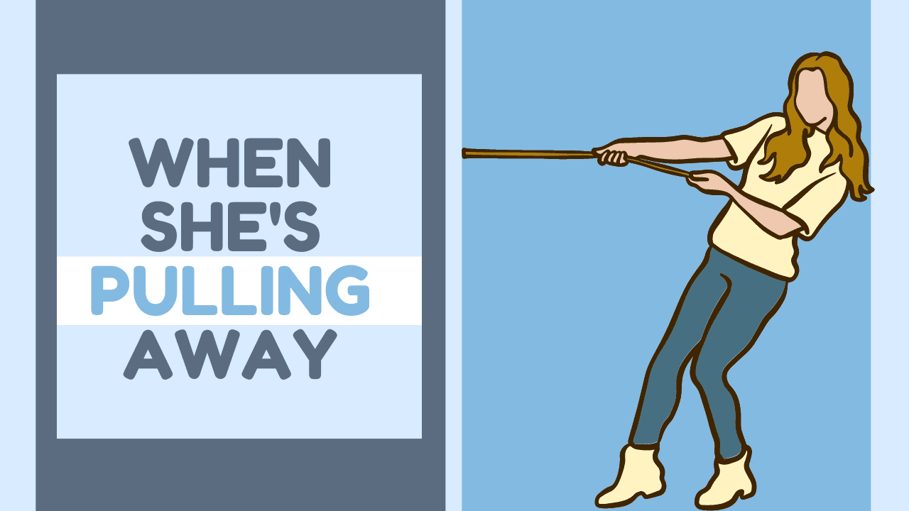 How To Save Your Relationship When She's Pulling Away? - Magnet of Success